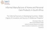 Informal Manufacture of Home and Personal Care …...Informal Manufacture of Home and Personal Care Products in South Africa The Informal Economy in Developing Countries: Hidden Engine