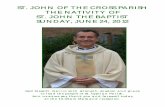 ST. JOHN OF THE CROSS PARISH THE NATIVITY …...ST. JOHN OF THE CROSS PARISH THE NATIVITY OF ST. JOHN THE BAPTIST SUNDAY, JUNE 24, 2012 God bless Fr. Darrio with strength, wisdom and