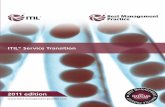 ITIL Service Transition (ST) - Webs - ITIL V3 2011... · ITIL Service Transition provides guidance on managing the many aspects of service change, preventing undesired consequences