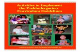 Activities to Implement the Prekindergarten Curriculum ... · This booklet, Activities to Implement the Prekindergarten Curriculum Guidelines, ... enrichment activities. The activities