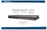 Dominion KX User Guide - University at Buffalo · 2020-04-30 · KX provides BIOS-level control of up to 64 servers and other IT devices from a single keyboard, monitor, and mouse.