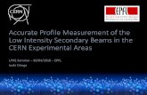 Accurate Profile Measurement of the Low Intensity ... · Accurate Profile Measurement of the Low Intensity Secondary Beams in the CERN Experimental Areas LPHE Seminar –30/04/2018