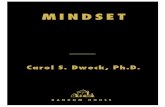 MINDSET - Trainingtraining.xclusivehomesrealty.com/.../Mindset-dweck.pdf · MINDSET The New Psychology of Success CAROL S. DWECK, PH.D. Random House | New York