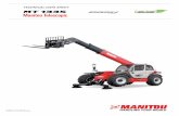 TECHNICAL DATA SHEET MT 1335 Manitou Telescopic Manitou Telescopic MT 1335 TECHNICAL DATA SHEET FT143EN_B_1216_MT1335_easy HANDLING YOUR WORLD. ... MANITOU BF SA - Limited company