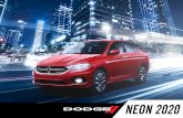 FT - dodge.com.mx · DODGE NEON 2020 SEW Motor 1.4 L Fire Potencia de 95 hp @ 6,000 rpm Torque de 94 lb-ft @ 4,500 rpm Transmisión manual de 6 velocidades ... Todas las características,