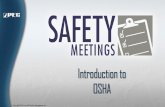 Introduction to OSHA · 8/10/2019  · PPT-SM-INTRO2OSHA 2014 . History of OSHA . Events that led to the OSHA law • 1911 Triangle Shirtwaist Company fire in New York City – Killed