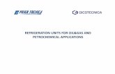 REFRIGERATION UNITS FOR OIL&GAS AND PETROCHEMICAL … · 2016-09-29 · REFRIGERATION UNITS FOR OIL&GAS AND PETROCHEMICAL APPLICATIONS. FRIGO TECNICA INTERNAZIONALE (FTI) ... Start-up