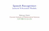 Speech Recognition - NYU Computer Sciencemohri/asr12/lecture_9.pdfMehryar Mohri - Speech Recognition page Courant Institute, NYU Parameter Reduction Problem: too many parameters (>