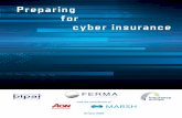 Preparing fro cyber insurance...2018/04/10  · on cyber insurance with intermediaries and insurers. Our ambition is to support insurance buyers in selecting the insurance solutions