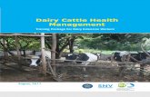 Dairy Cattle Health Management - SNV · I Preface SNV Ethiopia, through EDGET project (Enhancing Dairy Sector Growth in Ethiopia, 2013-2018), engages in the capacity building, extension