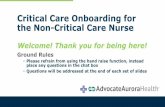 Critical Care Onboarding for the Non-Critical Care Nurse · Critical Care Onboarding for the Non-Critical Care Nurse ... Acid-Base Balance As the body pH heads towards acidosis, the