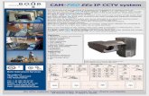 CAM-PRO EEx IP CCTV system - Bohr Instrument Services · The Bohr CAM-PRO IP CCTV system can be a basic setup with a few cameras and monitor stations up to a custom build design with