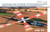 Abnormal Procedures in Helicopters - EASA€¦ · An abnormal situation is one in which it is no longer possible to continue the flight using normal procedures however the safety