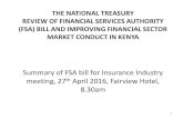 Summary of FSA bill for Insurance Industry meeting, 27th ...€¦ · Summary of FSA bill for Insurance Industry meeting, 27th April 2016, Fairview Hotel, ... need to consolidate financial