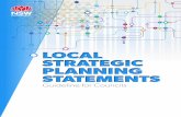 Local Strategic Planning Statements | Guideline for …...Local Strategic Planning Statements | Guideline for Councils 5The statements will be the primary resource to express the desired