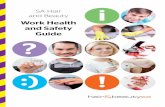 Work Health and Safety Guide - WordPress.com€¦ · Health, Safety and Welfare Act 1986 and the Occupational Health, Safety and Welfare Regulations 2010. With the release of the