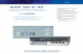 AXP 50 C AT - Extron · The AXP 50 C AT is a true system expander for a DMP 128 AT, with capability beyond a simple break-in box or digital snake. The built-in DSP processing, coupled