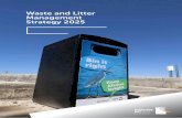 Waste and Litter Management Strategy 2025 · Waste and Litter Management Strategy 2025 9 Waste, resource recovery and litter management is a complex environmental, economic and social