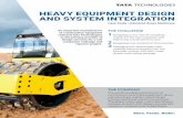 HEAVY EQUIPMENT DESIGN AND SYSTEM INTEGRATION...hydraulic system, fuel tank, hood, chassis and cooling package. HEAVY EQUIPMENT DESIGN AND SYSTEM INTEGRATION Case Study | Industrial