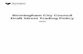 Street trading policy - Citizen Space · Street trading supports the Birmingham City Council’s priorities of: Birmingham is an entrepreneurial city to learn, work and invest in