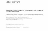 Restorative justice: the views of victims and offenders · Restorative justice: the views of victims and offenders The third report from the evaluation of three schemes ... conference