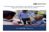 Training in priority assistive products: report from the ... · Training in priority assistive products: report from the first pilot TEBBUTT, EMMA 2 An estimated 400 million people