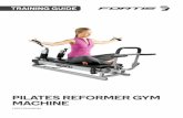 PILATES REFORMER GYM MACHINE€¦ · The Fortis Pilates Reformer Gym Machine is more than just a piece of exercise equipment; it is an 8-week total body exercise and nutrition system.