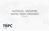 AUSTRALIA - SINGAPORE DIGITAL TRADE STANDARDS · Australia Singapore Digital Trade Standards 7 Australia developed Smart Cities Plan, with initiatives including City Deals, and Smart