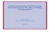Conserving Energy and Preserving the Environment: The Role ......transportation strategy that reduces our nation’s dependence on imported oil. Likewise, ongoing efforts to reduce