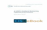 A CISO’s Guide to Bolstering Cybersecurity Posture · A CISO’s Guide to Bolstering Cybersecurity Posture . 1 . Introduction . The CISO blog launched on the CIS website in January