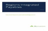 Regions Integrated Payables...Regions Integrated Payables Receivables Solutions . 2 CONTENTS ... RECIPIENT REGISTRATION STATUS REPORT . 6 . 7 2. EXTENDED RECIPIENT REGISTRATION STATUS