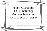 Building Academic Vocabulary - Edl...Building Academic Vocabulary Project developed by The Office of Education and Learning, Genesee Intermediate School District, February, 2010. Fourth