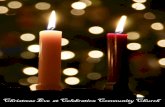 Christmas Eve at Celebration Community Churchcelebration2.wpengine.netdna-cdn.com/wp-content/uploads/2016/12/… · Charla Shobe, soloist The Lighting of the Christ Candle Hymn of