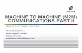 MACHINE TO MACHINE (M2M) COMMUNICATIONS-PART II€¦ · Dr Konstantinos Dimou Senior Research Engineer Ericsson Research konstantinos.dimou@ericsson.com MACHINE TO MACHINE (M2M) COMMUNICATIONS-PART