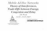 Mobile Ad Hoc Networks - archive.cone.informatik.uni ...archive.cone.informatik.uni-freiburg.de/teaching/... · Mobile Ad Hoc Networks 14.05.2007 5th Week - 5 University of Freiburg