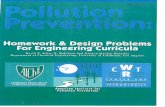 Homeworl. Desicrn problems - p2infohouse.org · new engineers with insights into industrial situations they are likely to encounter. Pollcrtioiz Prevention ... acceptance of the professional