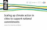 Scaling up climate action in cities to support national ... · Session structure 1.Contributions on infrastructure projects in cities in Colombia and ... climatic zoning. Reduction