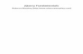 jQuery Fundamentals · jQuery Fundamentals Rebecca Murphey [] jQuery Fundamentals Rebecca Murphey [] Copyright © 2010
