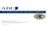 The Application for Benefits Eligibility · ABE is the State of Illinois’ web-based portal for applying for and managing health coverage, SNAP and cash benefits, as well as applying
