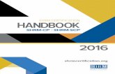 SHRM CERTIFICATION HANDBOOK · certification as a SHRM-CP or SHRM-SCP is the first step. The SHRM Body of Competency & Knowledge™ The SHRM Body of Competency and Knowledge (SHRM
