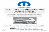 2007 Jeep Compass/Patriot (MK49/MK74) - Chryslerstarparts.chrysler.com/info/default/k6859403.pdf · 2007 Jeep Compass/Patriot (MK49/MK74) K6859403 Remote Start System Warning! Remote