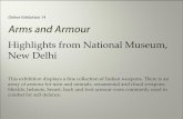 Highlights from National Museum, New Delhinationalmuseumindia.gov.in/pdfs/arms-and-armour.pdf · Highlights from National Museum, New Delhi This exhibition displays a fine collection