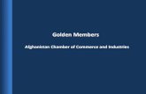 Golden Members - bayanbox.irbayanbox.ir/view/1093750808208379838/Golden-Members.pdf · 63 Construction District # 5 , Khushal Khan , Kabul bacccompany@gmail.com Boumi Hassina Sherjan