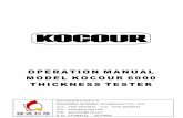 OPERATION MANUAL MODEL KOCOUR 6000 THICKNESS TESTER€¦ · Page 4 of 21 PRINCIPLE OF OPERATION COULOMETRIC METHOD The Kocour 6000 Thickness Tester operates by anodically de-plating