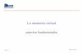 La memoria virtualLa memoria virtual · por demanda: – dll lidiióddesarrollar un algoritmo de asignación de marco – desarrollar un algoritmo de reemplazo de páginas • En
