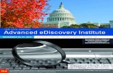 GEORGETOWN LAW - Discovery Advocate · THE 11TH ANNUAL Advanced eDiscovery Institute GEORGETOWN LAW CONTINUING LEGAL EDUCATION THE RITZ-CARLTON, TYSONS CORNER, MCLEAN, VA CLE Up to