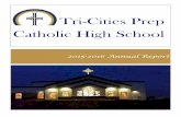 Tri-Cities Prep Catholic High Schooltcprep.org/.../uploads/2016/10/annual-report-2015-2016.pdf · 2016-10-24 · Tri-Cities Prep Annual Report 4444 A Year in Review 2015-2016 Academic