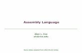 Alan L. Cox alc@riceAlan L. Cox alc@rice.edu Some slides adapted from CMU 15.213 slides Cox Assembly 2 Objectives Be able to read simple x86-64 assembly language programs Cox Assembly