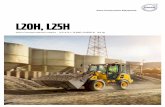 Volvo Brochure Compact Wheel Loaders L20H L25H English · allowing for operation at ‘creep speed’. Offering a more pleasant ... and machine uptime with our range of Genuine Volvo