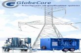 regen.globecore.com · Design and production of equipment for industrial oil filtration (diesel oil, turbine oil, lubrication oil). Servicing of existing equipment and sale of spare
